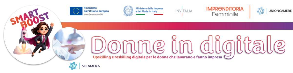Smart Boost Donne in Digitale - Piano nazionale Imprenditoria Femminile Smart Boost Donne in Digitale - Piano nazionale Imprenditoria Femminile