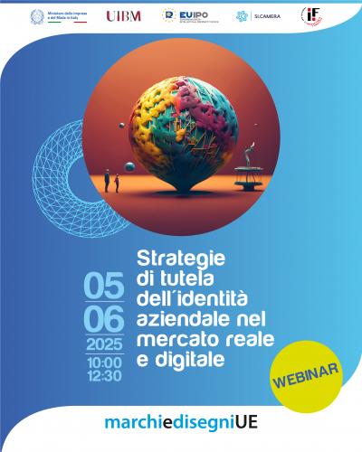 Webinar - Strategie di tutela dell’identità aziendale nel mercato reale e digitale.