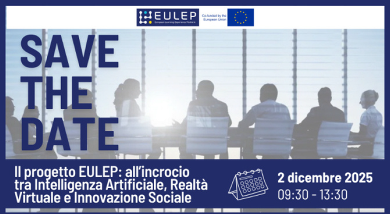 EULEP - all’incrocio tra Intelligenza Artificiale, Realtà Virtuale e Innovazione Sociale (02/12/2025)