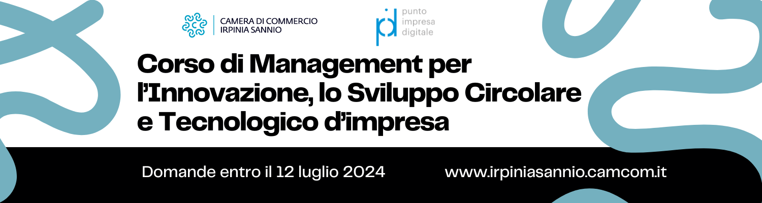 Corso di Management per l’Innovazione, lo Sviluppo Circolare e Tecnologico d’impresa