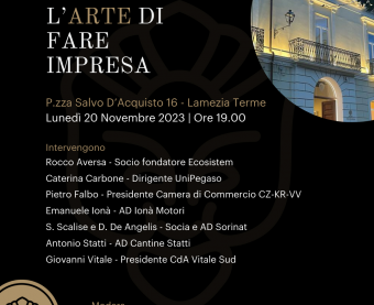 L’arte di fare impresa Lamezia Terme – lunedì 20 novembre 2023, ore 19:00