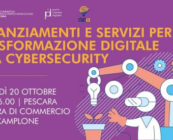 Seminario: finanziamenti e servizi per la trasformazione digitale e la cybersecurity