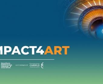 Imprese Culturali, il programma di investimento Impact4Art 
